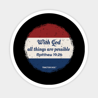 With God All Things Are Possible Magnet